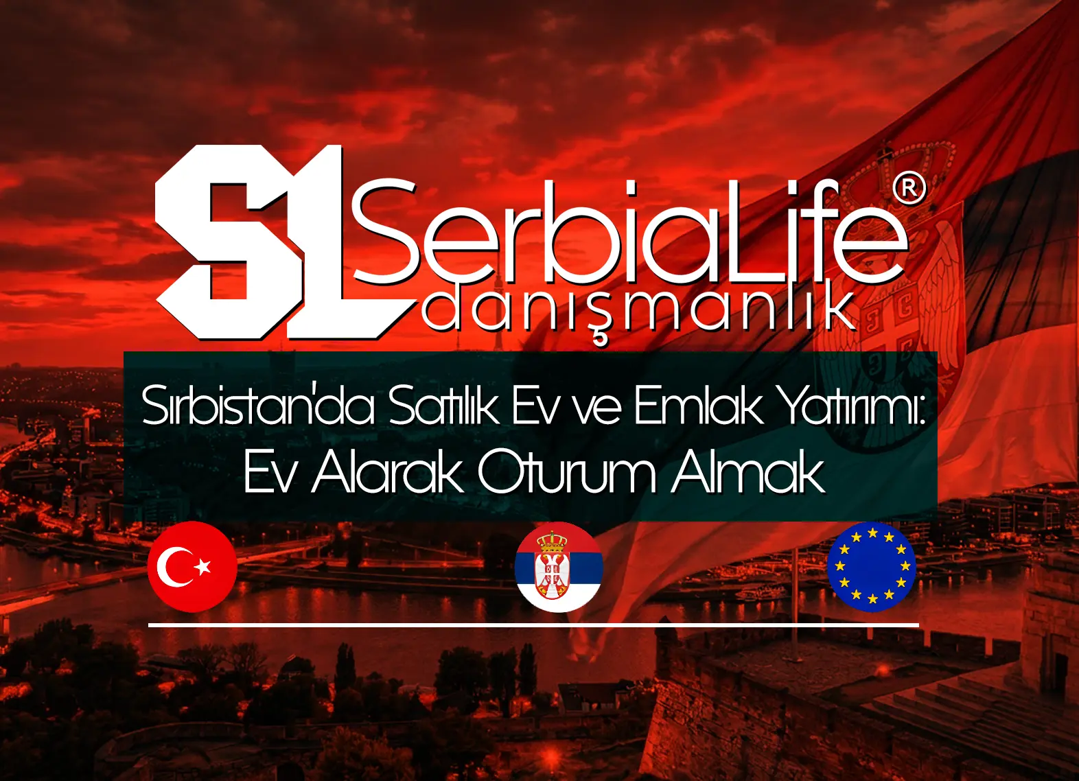 Sırbistan’da Satılık Ev ve Emlak Yatırımı: Ev Alarak Oturum Almak
